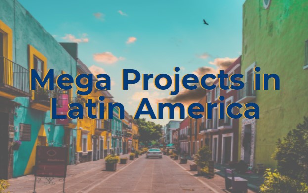 mega-projects-latin-america