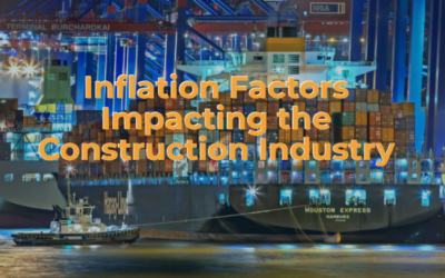Inflation Factors Impacting the Construction Industry